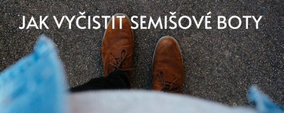 Ako vyčistiť semišové topánky? Kefou, gumou, múkou! | ARNO-obuv.sk - obuv s tradíciou