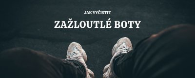 Ako vyčistiť zažltnuté topánky? | ARNO-obuv.sk - obuv s tradíciou